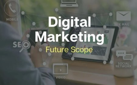 The Scope Of Digital Marketing