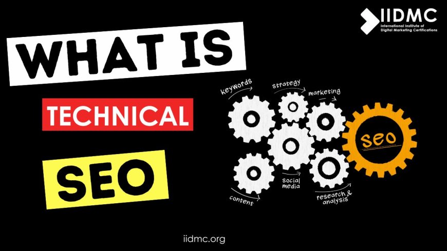 What Is Technical SEO