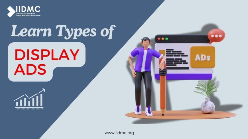 Types of Display Ads for Beginners