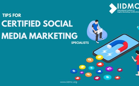 Tips for Certified Social Media Marketing Specialists