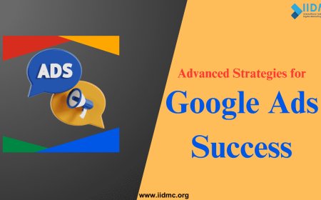 Advanced Strategies for Google Ads Success