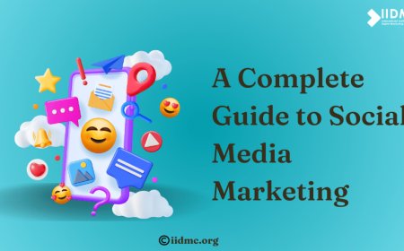 A Complete Guide to Social Media Marketing