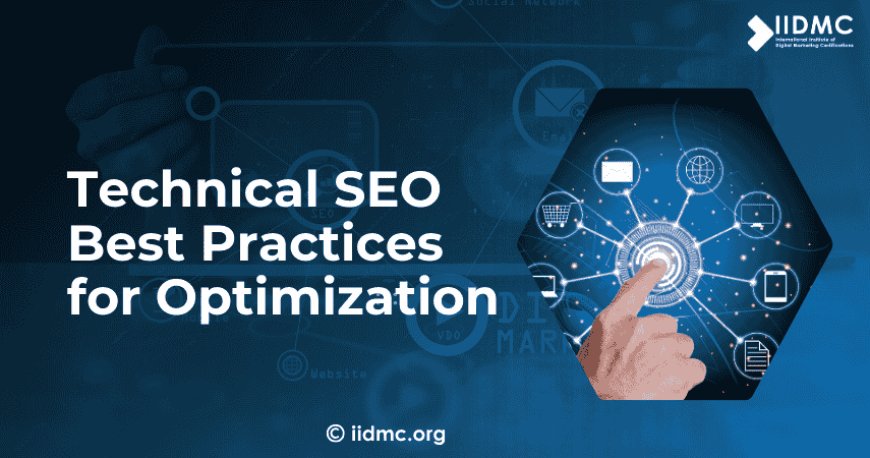 Technical SEO: Best Practices for Website Optimization