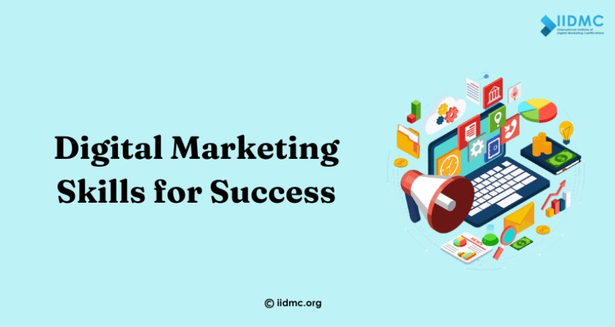 Digital Marketing Skills for Success