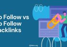 Do Follow vs No Follow Backlinks for SEO