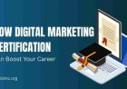 How Certified Digital Marketing Program Can Improve Your Career