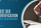 Best Search Engine Optimization Certification for Beginners