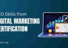SEO Skills You Can Gain From Digital Marketing Certification