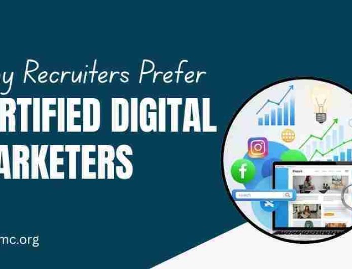 Why Recruiters Prefer Certified Digital Marketers